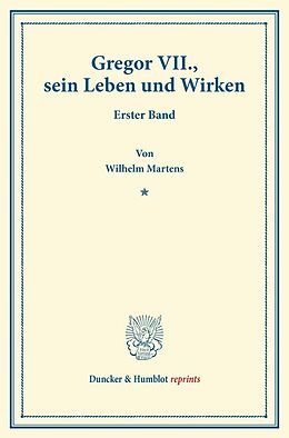 Kartonierter Einband Gregor VII., sein Leben und Wirken. von Wilhelm Martens
