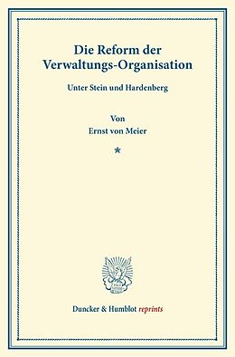 Kartonierter Einband Die Reform der Verwaltungs-Organisation von Ernst Meier