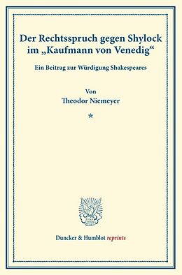 Kartonierter Einband Der Rechtsspruch gegen Shylock im &quot;Kaufmann von Venedig&quot;. von Theodor Niemeyer