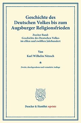 Kartonierter Einband Geschichte des Deutschen Volkes bis zum Augsburger Religionsfrieden. von Karl Wilhelm Nitzsch
