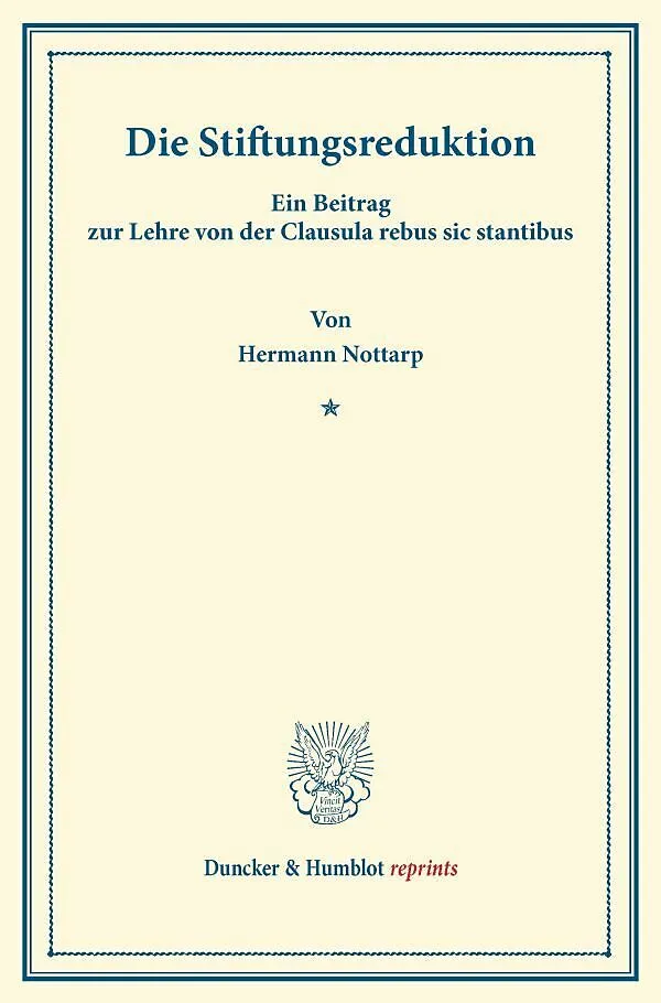 Die Stiftungsreduktion.