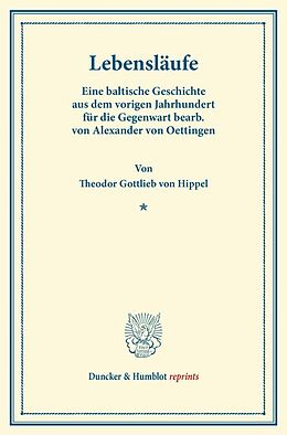 Kartonierter Einband Lebensläufe. von Theodor Gottlieb von Hippel