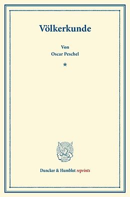 Kartonierter Einband Völkerkunde. von Oscar Peschel