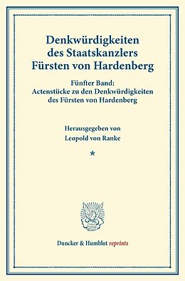 Kartonierter Einband Denkwürdigkeiten des Staatskanzlers Fürsten von Hardenberg. von Carl August von Hardenberg