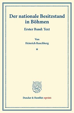 Kartonierter Einband Der nationale Besitzstand in Böhmen. von Heinrich Rauchberg
