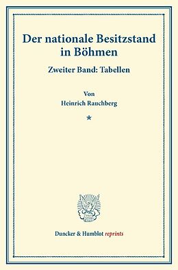 Kartonierter Einband Der nationale Besitzstand in Böhmen. von Heinrich Rauchberg