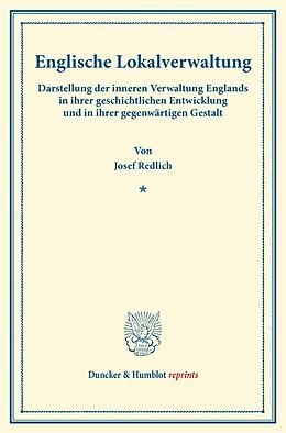 Kartonierter Einband Englische Lokalverwaltung. von Josef Redlich