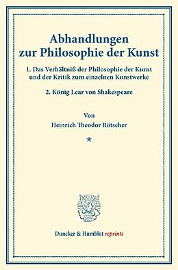 Kartonierter Einband Abhandlungen zur Philosophie der Kunst. von Heinrich Theodor Rötscher