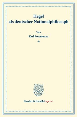 Kartonierter Einband Hegel als deutscher Nationalphilosoph. von Karl Rosenkranz