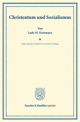 Kartonierter Einband Christentum und Sozialismus. von Ludo M. Hartmann