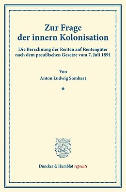 Kartonierter Einband Zur Frage der innern Kolonisation. von Anton Ludwig Sombart