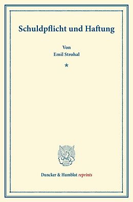 Kartonierter Einband Schuldpflicht und Haftung. von Emil Strohal