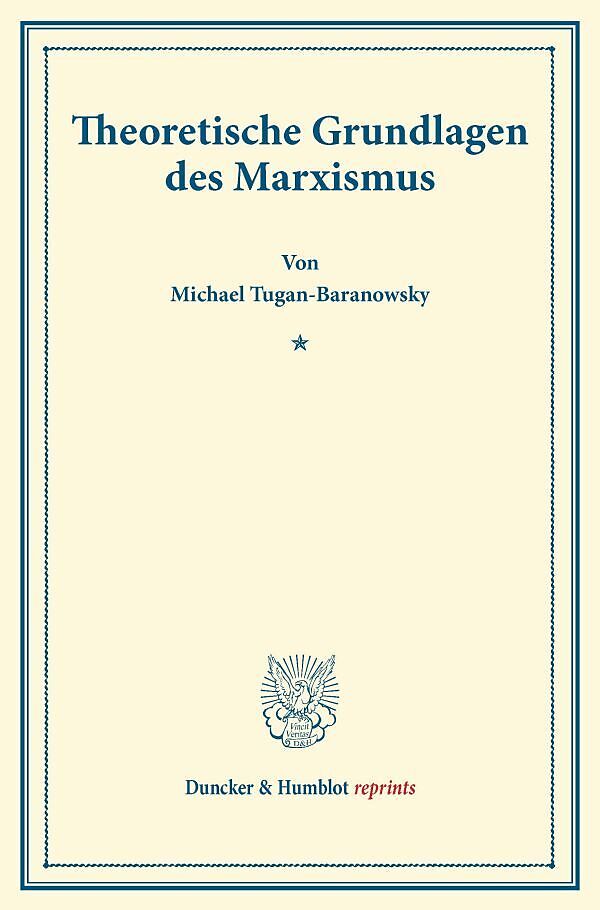 Theoretische Grundlagen des Marxismus.
