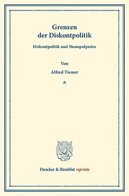 Kartonierter Einband Grenzen der Diskontpolitik. von Alfred Tismer