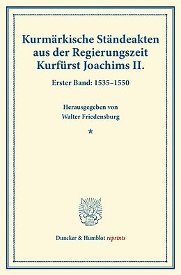 Kartonierter Einband Kurmärkische Ständeakten aus der Regierungszeit Kurfürst Joachims II. von 