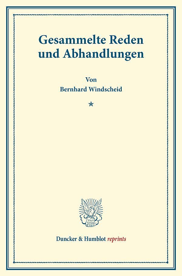 Gesammelte Reden und Abhandlungen.