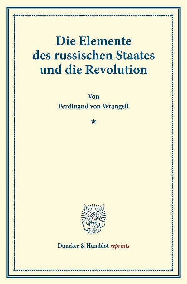 Die Elemente des russischen Staates und die Revolution.