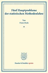 Kartonierter Einband Fünf Hauptprobleme der statistischen Methodenlehre. von Franz iek
