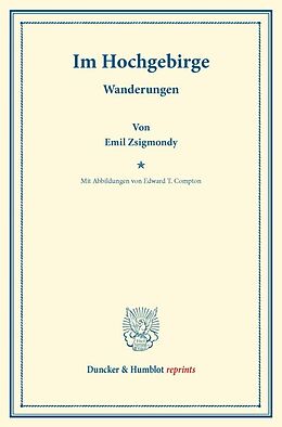 Kartonierter Einband Im Hochgebirge. von Emil Zsigmondy