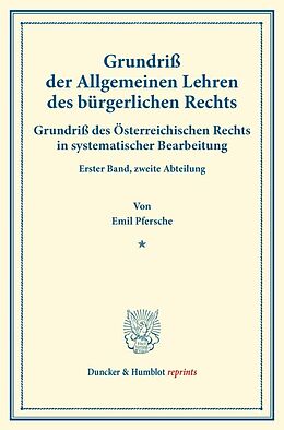 Kartonierter Einband Grundriß der Allgemeinen Lehren des bürgerlichen Rechts. von Emil Pfersche