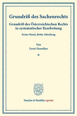 Kartonierter Einband Grundriß des Sachenrechts. von Ernst Demelius