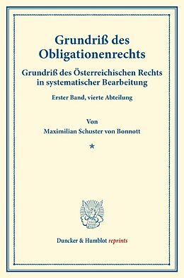 Kartonierter Einband Grundriß des Obligationenrechts. von Maximilian Schuster von Bonnott
