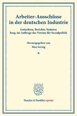 Kartonierter Einband Arbeiter-Ausschüsse in der deutschen Industrie. von 