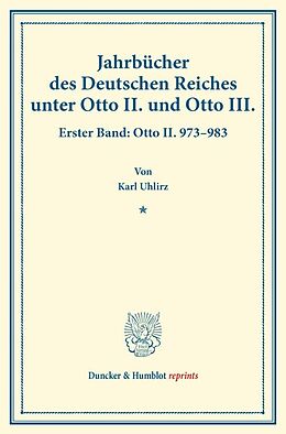 Kartonierter Einband Jahrbücher des Deutschen Reiches unter Otto II. und Otto III. von Karl Uhlirz