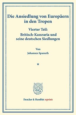 Kartonierter Einband Britisch-Kassraria und seine deutschen Siedlungen. von Johannes Spanuth