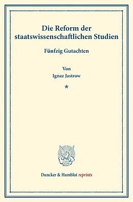 Kartonierter Einband Die Reform der staatswissenschaftlichen Studien. von 