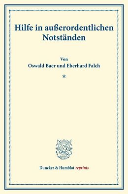 Kartonierter Einband Hilfe in außerordentlichen Notständen. von Oswald Baer, Eberhard Falch