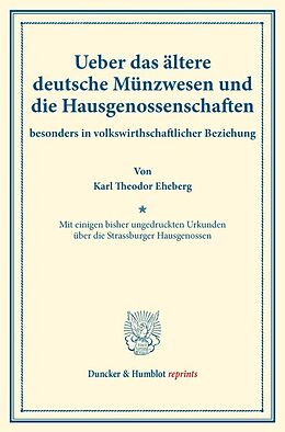 Kartonierter Einband Ueber das ältere deutsche Münzwesen und die Hausgenossenschaften von Karl Theodor Eheberg