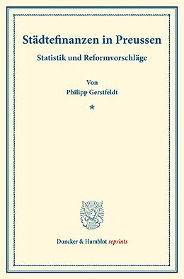 Kartonierter Einband Städtefinanzen in Preussen. von Philipp Gerstfeldt
