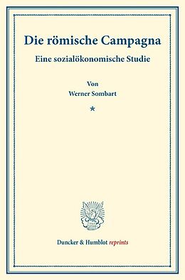 Kartonierter Einband Die römische Campagna. von Werner Sombart