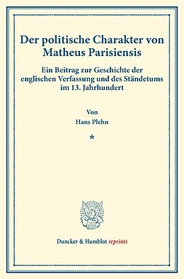 Kartonierter Einband Der politische Charakter von Matheus Parisiensis. von Hans Plehn
