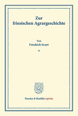 Kartonierter Einband Zur friesischen Agrargeschichte. von Friedrich Swart