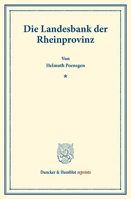 Kartonierter Einband Die Landesbank der Rheinprovinz. von Helmuth Poensgen