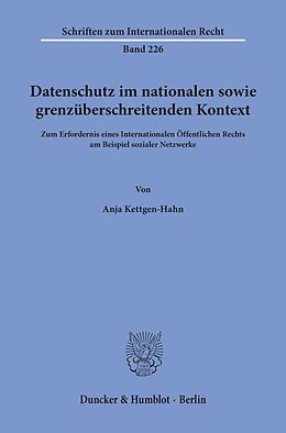 Kartonierter Einband Datenschutz im nationalen sowie grenzüberschreitenden Kontext. von Anja Kettgen-Hahn