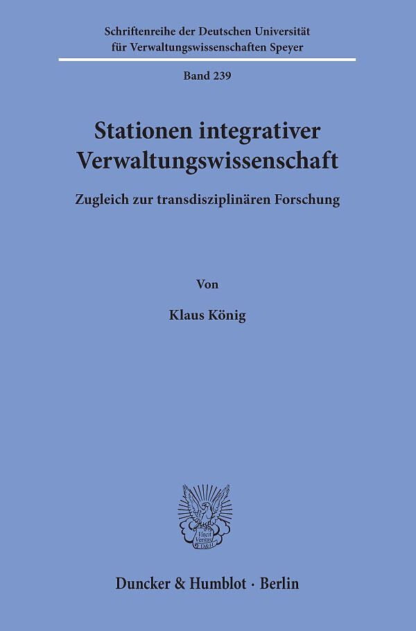 Stationen integrativer Verwaltungswissenschaft.