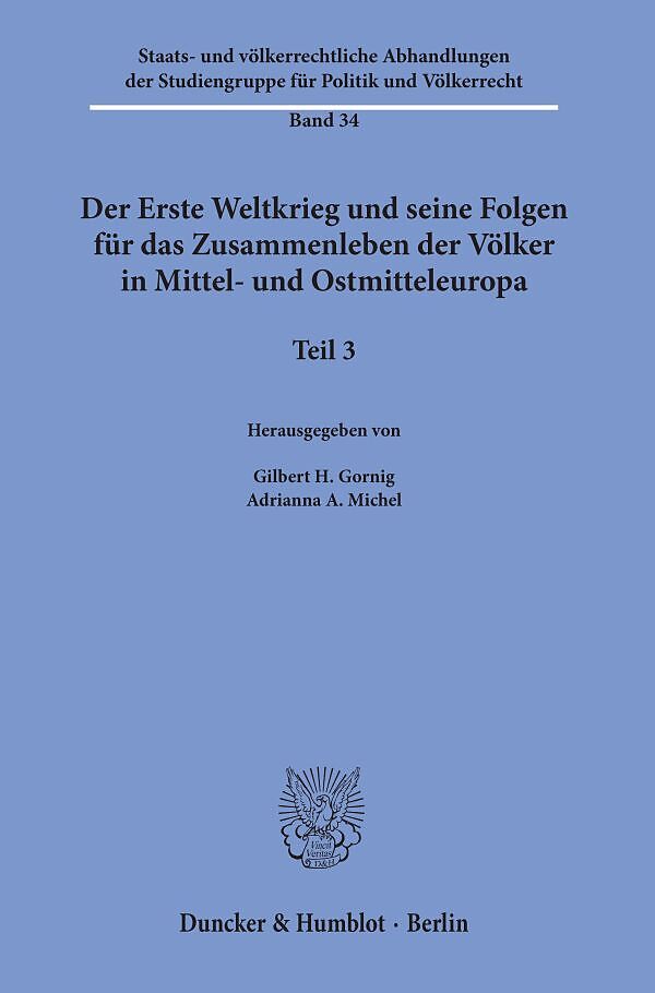 Der Erste Weltkrieg und seine Folgen für das Zusammenleben der Völker in Mittel- und Ostmitteleuropa.