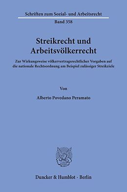Fester Einband Streikrecht und Arbeitsvölkerrecht. von Alberto Povedano Peramato