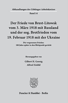 Kartonierter Einband Der Friede von Brest-Litowsk vom 3. März 1918 mit Russland und der sog. Brotfrieden vom 19. Februar 1918 mit der Ukraine. von 