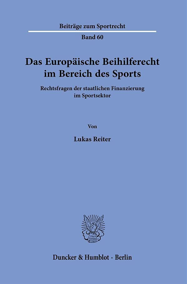 Das Europäische Beihilferecht im Bereich des Sports.