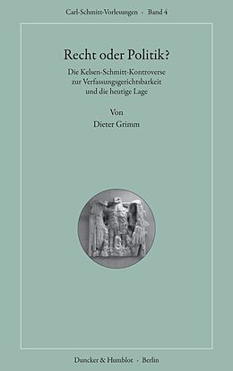 Kartonierter Einband Recht oder Politik? von Dieter Grimm