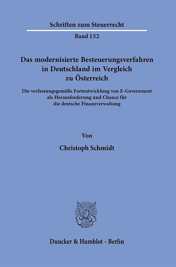 Das modernisierte Besteuerungsverfahren in Deutschland im Vergleich zu Österreich.