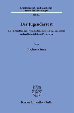 Kartonierter Einband Der Jugendarrest. von Stephanie Ernst
