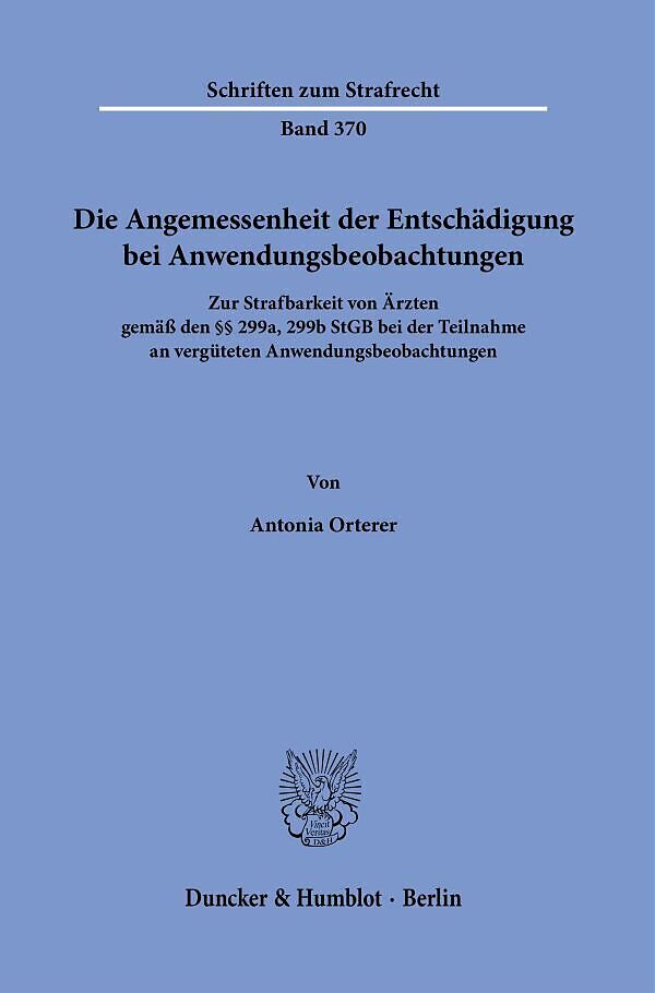 Die Angemessenheit der Entschädigung bei Anwendungsbeobachtungen.