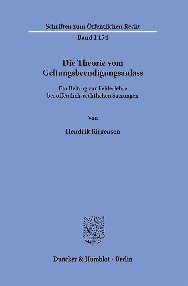 Die Theorie vom Geltungsbeendigungsanlass.