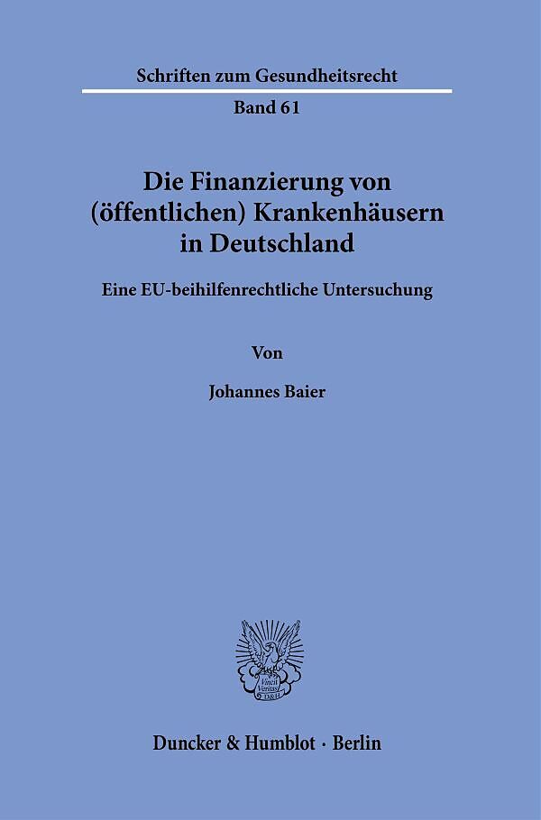 Die Finanzierung von (öffentlichen) Krankenhäusern in Deutschland.