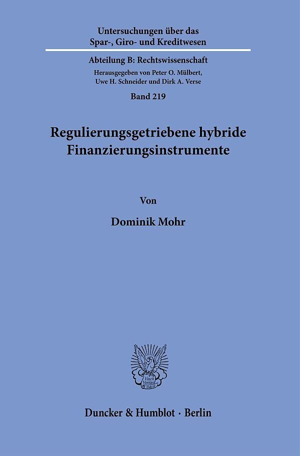 Regulierungsgetriebene hybride Finanzierungsinstrumente.